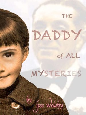 cover image of The Daddy of all Mysteries